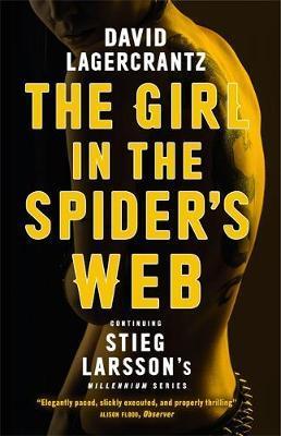 The Girl in the Spider's Web : Continuing Stieg Larsson's Millennium Series