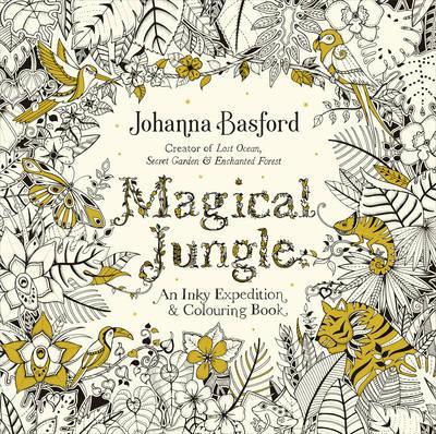 Magical Jungle : An Inky Expedition & Colouring Book
