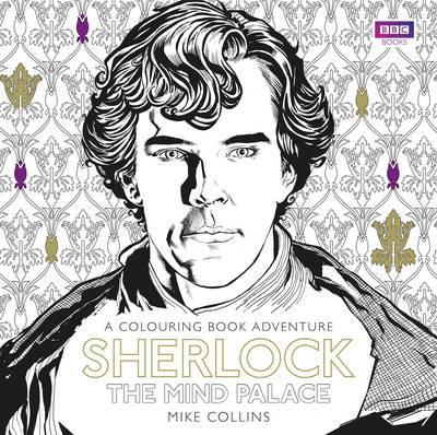 Sherlock: The Mind Palace : The Official Colouring Book