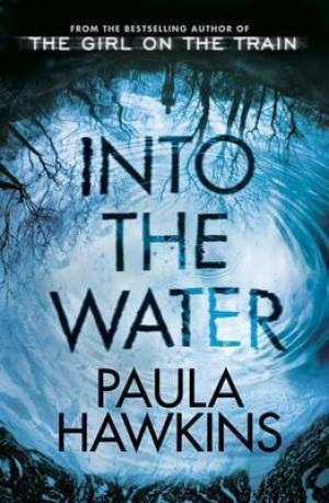 Into the Water : The Number One Bestseller