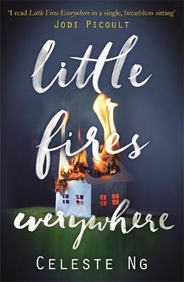 Little Fires Everywhere : Amazon.com's #1 Fiction Pick 2017