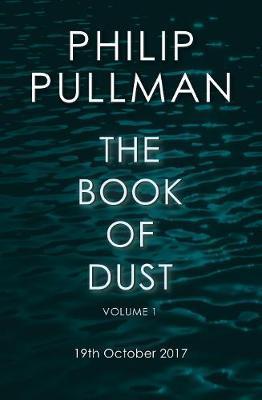The Book of Dust Volume One : La Belle Sauvage
