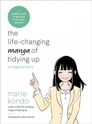 The Life-Changing Manga of Tidying Up : A Magical Story