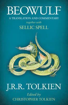 Beowulf : A Translation and Commentary, Together with Sellic Spell
