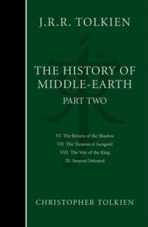 The History of Middle-earth : Part 2 - the Lord of the Rings